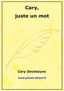 Cary-juste-un-mot