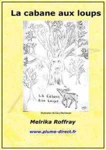 La cabane aux loups
