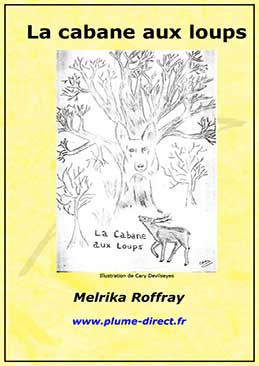 La cabane aux loups