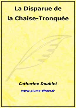 La-disparue-de-la-Chaise-Tronquee