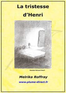 La tristesse d’Henri