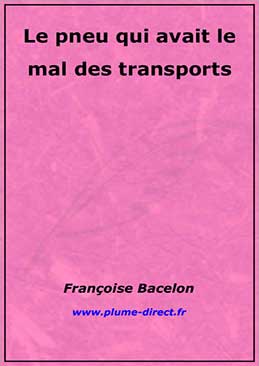Le pneu qui avait le mal des transports