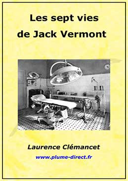 Les sept vies de Jack Vermont