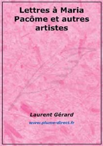 Lettre à Maria Pacôme et autres artistes