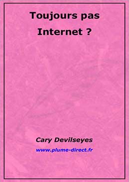 Toujours pas internet