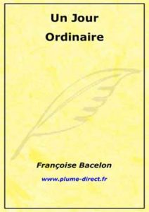 Un jour ordinaire