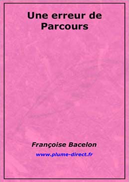 Une erreur de parcours