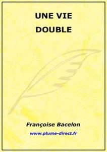Une vie double