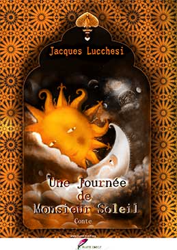 Une journee de Monsieur Soleil
